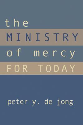 The Ministry of Mercy for Today (Paperback)
