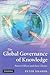 The Global Governance of Kn...