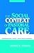 The Social Context of Pastoral Care: Defining the Life Situation