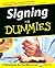 Signing for Dummies