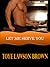 Let Me Serve You by Toye Lawson Brown