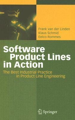 Software Product Lines in Action: The Best Industrial Practice in Product Line Engineering (Hardcover)