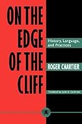 On the Edge of the Cliff: History, Language and Practices