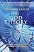 The God Theory: Universes, ...