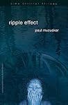 Ripple Effect by Paul McCusker