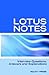 Lotus Notes Interview Questions, Answers, and Explanations by ITCOOKBOOK