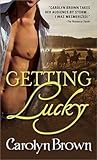 Getting Lucky by Carolyn Brown
