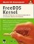 FreeDOS Kernel; An MS-DOS Emulator for Platform Independence and Embedded Systems Development