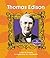 Thomas Edison (First Biographies)