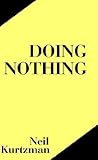 Doing Nothing