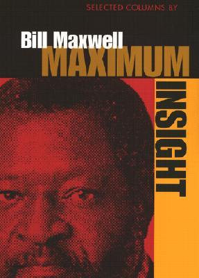Maximum Insight: Selected Columns (Hardcover)