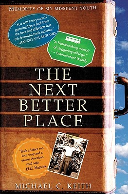 The Next Better Place: Memories of My Misspent Youth (Paperback)