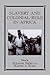 Slavery and Colonial Rule in Africa (Studies in Slave and Post-Slave Societies and Cultures, Vol. 8)