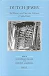 Dutch Jewry: Its History and Secular Culture (1500-2000) (Brill's Series in Jewish Studies, 29)