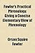 Fowler's Practical Phrenology; Giving a Concise Elementary View of Phrenology