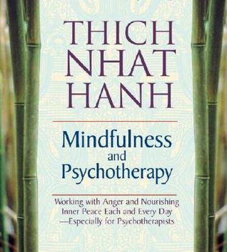 Mindfulness and Psychotherapy: Working with Anger and Nourishing Inner Peace Each and Every Day--Especially for Psychotherapists (Audio CD)