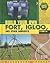 Build Your Own Fort, Igloo, and Other Hangouts (Edge Books: Build it Yourself)