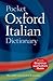 Pocket Oxford Italian Dictionary by Pat Bulhosen