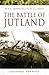 The Battle of Jutland (Pen ...