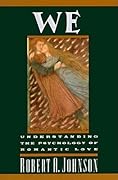 We: Understanding the Psychology of Romantic Love