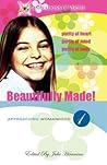 Beautifully Made!: Approaching Womanhood (Book 1) Beautifully Made!: Approaching Womanhood (Book 1)