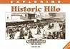 Exploring Historic Hilo (Small Town Series)