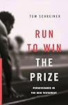 Run to Win the Pr...