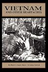 Vietnam and Other Heartaches Vietnam and Other Heartaches