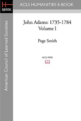 John Adams, Vol 1: 1735-1784 (Paperback)