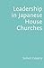 Leadership in Japanese Hous...