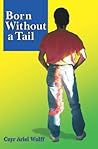 Born Without a Tail