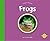 Frogs (Nature's Friends)