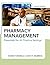 Pharmacy Management: Essentials for All Practice Settings