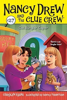Cat Burglar Caper (Nancy Drew and the Clue Crew, #27)