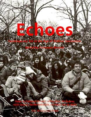 Echoes: Contemporary Art at the Age of Endless Conclusions (Parallaz: Re-Visions of Culture and)
