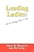 Leading Ladies: How to Mana...