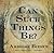 Can Such Things Be? (A Brilliant Collection of Weird Tales of Terror and the Supernatural)(Library Edition)