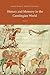 History and Memory in the Carolingian World