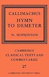Callimachus: Hymn to Demeter (Cambridge Classical Texts and Commentaries, Series Number 27)