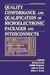 Quality Conformance and Qualification of Microelectronic Packages and Interconnects Quality Conformance and Qualification of Microelectronic Packages and Interconnects