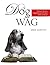 Dog The Wag: Professor Marvin's Dogged Pursuit of Canine Words and Phrases