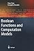 Boolean Functions and Computation Models