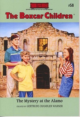 The Mystery at the Alamo (The Boxcar Children, #58)