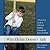 Why Dylan Doesn't Talk: A Real-Life Look at Selective Mutism Through the Eyes of a Child