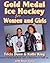 Gold Medal Ice Hockey for Women and Girls