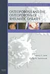 Osteoporosis and the Osteoporosis of Rheumatic Diseases: A Companion to Rheumatology, Third Edition Osteoporosis and the Osteoporosis of Rheumatic Diseases: A Companion to Rheumatology, Third Edition