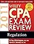 Wiley CPA Exam Review 2011, Regulation by Patrick R. Delaney