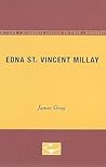 Edna St. Vincent Millay: University of Minnesota Pamphlets on American Writers (Pamphlets on American Writers, #64)