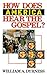 How Does America Hear the Gospel? by William A. Dyrness