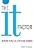The "It" Factor: Be the One...